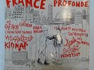 FRANCE PROFONDE #1-(RAS,L'Infanterie Sauvage,...) - LP