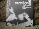 DAVID BOWIE- THE PRETTIEST STAR/ CONVERSATION PIECE