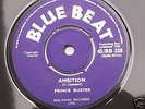 PRINCE BUSTER - AMBITION - UNPLAYED - BLUEBEAT BB 328