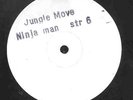 NINJA MAN - JUNGLE MOVE // STR 6  / **LISTEN**