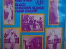 Rare Afro Funk LP:  BLACK CHILDREN SLEDGE GROUP on RTS