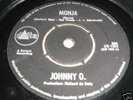 JOHNNY O - Monja / Cindy Jane  60's KLAPPERRRRRRRRR 