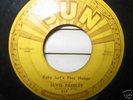 ELVIS PRESLEY SUN RECORD 217 BABY LETS PLAY HOUSE L K