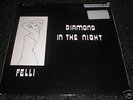 FELLI -DIAMOND IN THE NIGHT-12 ITALO DISCO KILLER L K