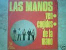 SINGLE- LA MANOS-1970-  RARO GRUPO CORDOBES JOYA