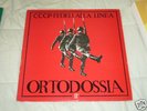 CCCP - Fedeli Alla Linea - Ortodossia II° (FIRST ISSUE)