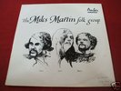 MILES MARTIN FOLK GROUP Orig UK Private LP ULTR RARE.