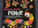 Fuzzy Felt Folk Trunk LP