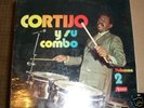 CORTIJO Y SU COMBO