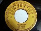 Elvis Presley .. That's All Right .. Sun 209 Original