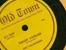 THE VALENTINES - TONIGHT KATHLEEN - OLD TOWN 78 RPM