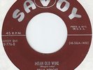 R & B 45-Billy Wright (Savoy) Mean Old Wine VG+ GREAT