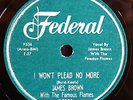 JAMES BROWN I Won't Plead No More 78 *FEDERAL #12290