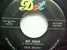 RARE Rockabilly 45 GENE BROWN Big Door DOT Hear VG