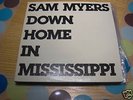 SAM MYERS DOWN HOME IN  BLUES & JAZZ LP RECORD SELL OUT