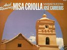 RAMIREZ MISA CRIOLLA CARRERAS Philips digital 1988 RARE