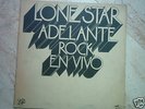 LP- LONE STAR- ADELANTE ROCK EN VIVO-1973-