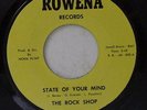 THE ROCK SHOP State Of Your Mind ROWENA Garage Psych 45