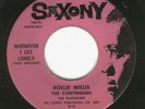 DOO WOP 45--ROLLIE WILLIS & THE CONTENDERS-SAXONY-HEAR