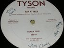 FAMILY FOUR Rap Attack OG TYSON 12