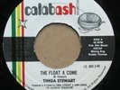 TINGA STEWART The Float A Come RARE Screechy Cut Hear