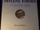 Vinyl promo A quoi je sers - Mylène Farmer