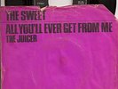 The Sweet All you'll ever get From me Made in Holland
