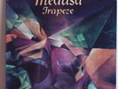 TRAPEZE-MEDUSA SEALED LP