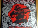Smoke Blow - 777 Bloodrock - limited Edition colored