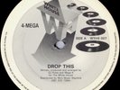 OLD SKOOL 4-Mega - Drop This / Higher 12