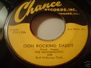 OLDIES 45'S/MOONGLOWS/OOH ROCKING DADDYI WAS WRONG1954