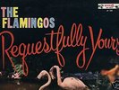 THE FLAMINGOS  REQUESTFULLY YOURS US END308 1960 STEREO