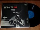 MILES DAVIS - birth of the cool , ORIG.  1956