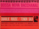 Charlie Rouse-Bossa Nova Bacchanal-Blue Note 4119-NICE