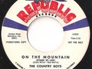 COUNTRY BOYS On The Mountain 7