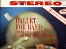 BALLET FOR BAND/MERCURY/SR-90256/FENNELL