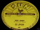 ROY ORBISON 78 rpm Ooby Dooby SUN 242 ROCKABILLY