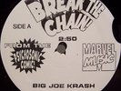 KRS ONE/ BIG JOE KRASH - BREAK THE CHAIN.. ORIG RARE