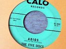 The Five Discs   Adios  Doo Wop 45 On Calo