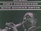 Pony Poindexter and Booker Ervin on Prestige
