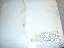 ORLANDO & ORQUESTA INNOVACION-GUAGUANCO AL AMOR-MELON
