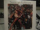 SEEDS OF FULFILLMENT lp private press monster.