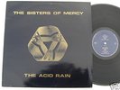 SISTERS OF MERCY   Acid Rain   13 Track LP *RARE*