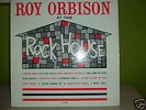 ROY ORBISON At the rockhouse SUN label USA
