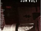 Rock: Son Volt * TRACE * SEALED Warner Bros. 46010 LP