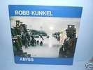 ROBB KUNKEL : ABYSS Orig. Rural Psych Folk SEALED lp