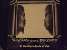 KING TUBBY MEETS THE UPSETTER - Grass Roots of Dub MINT
