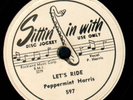 Peppermint Harris Sittin' In WIth DJ 78 Let's Ride VG+