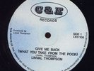 Linval Thompson Give Me Back What You Take From thePoor