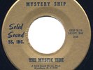 Rare Garage 45 - The Mystic Tide - Mystery Ship